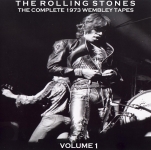 The Rolling Stones: The Complete 1973 Wembley Tapes - Volume 1 (Rockin' Rott)