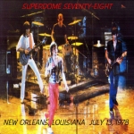 The Rolling Stones: Superdome Seventy-Eight (Rockin' Rott)