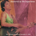 The Rolling Stones: Shattered At The Superdome (Rockin' Rott)