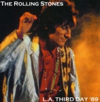 The Rolling Stones: L.A. Third Day '89 (Rockin' Rott)