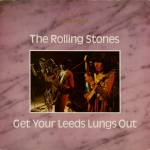 The Rolling Stones: Get Your Leeds Lungs Out (Royal Sound Records)