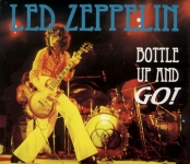 Led Zeppelin: Bottle Up And Go! (Scorpio)
