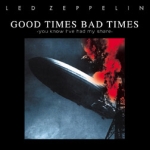 Led Zeppelin: Good Times Bad Times (Scorpio)