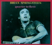 Bruce Springsteen: Quarter To Three (Seagull Records)
