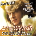 The Rolling Stones: Well... Come Back My Sweet Heart (Shaved Disc)