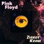 Pink Floyd: Zirkus Krone (Shout To The Top)