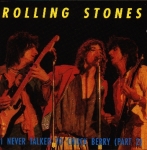 The Rolling Stones: I Never Talked To Chuck Berry - Part 2 (Silver Rarities)