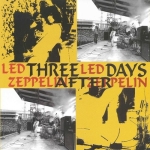 Led Zeppelin: Three Days After (Silver Rarities)