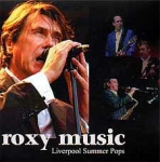 Roxy Music: Liverpool Summer Pops (Siréne)