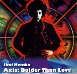 Jimi Hendrix: Axis: Bolder Than Love (Spanish Castle Magic Records)