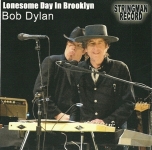 Bob Dylan: Lonesome Day In Brooklyn (Stringman Record)