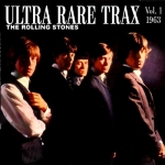 The Rolling Stones: Ultra Rare Trax - Vol.1 1963 (The Satanic Pig)
