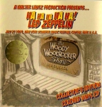 Led Zeppelin: The Woody Woodrocker Show (Tarantura)