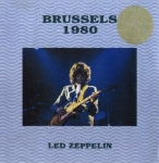 Led Zeppelin: Brussels 1980 (Tarantura)