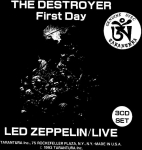 Led Zeppelin: The Destroyer 1st Day (Tarantura)