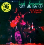Led Zeppelin: Evil Spirits In Kyoto (Tarantura)