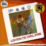 Led Zeppelin: Listen To This, Erik (Tarantura)