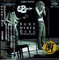Led Zeppelin: Some Other Guyz - 1970 Boston Garden - Stereo Master (Tarantura)