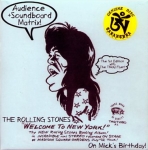 The Rolling Stones: Welcome To New York On Mick's Birthday (Tarantura)