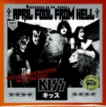 Kiss: April Fool From Hell (Tarantura)