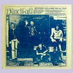 Blind Faith: Recorded Live Along The U.S. Tour (The Amazing Kornyphone Record Label)