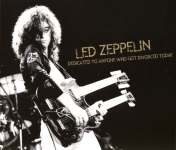 Led Zeppelin: Dedicated To Anyone Who Got Divorced Today (The Chronicles Of Led Zeppelin)