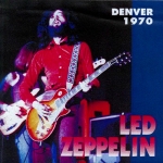 Led Zeppelin: Denver 1970 (The Diagrams Of Led Zeppelin)