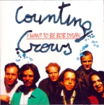 Counting Crows: I Want To Be Bob Dylan (The Flying Tigers)