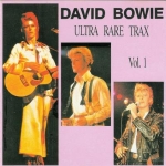 David Bowie: Ultra Rare Trax Vol. 1 (The Genuine Pig)