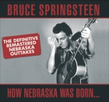 Bruce Springsteen: How Nebraska Was Born... - The Definitive Remastered Nebraska Outtakes (The Godfather Records)