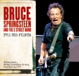 Bruce Springsteen: The Big Fiesta (The Godfather Records)