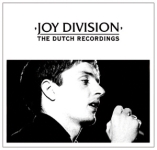 Joy Division: The Dutch Recordings (The Godfather Records)