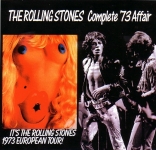 The Rolling Stones: Complete '73 Affair (The Godfather Records)