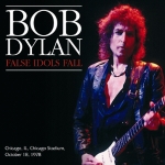 Bob Dylan: False Idol Falls (The Godfather Records)