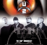 U2: The 360° Broadcast (The Godfather Records)