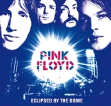 Pink Floyd: Eclipsed By The Dome (The Godfather Records)