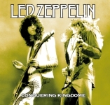 Led Zeppelin: Conquering Kingdom (The Godfather Records)