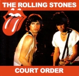 The Rolling Stones: Court Order (The Godfather Records)