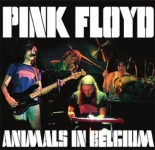 Pink Floyd: Animals In Belgium (The Godfather Records)
