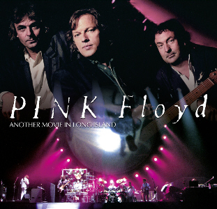 Pink Floyd: Another Movie In Long Island (The Godfather Records)