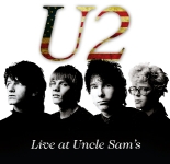U2: Live At Uncle Sam's (The Godfather Records)