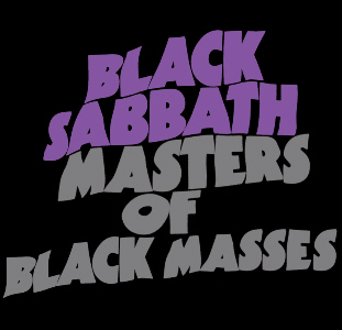 Black Sabbath: Masters Of Black Masses (The Godfather Records)