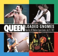 Queen: Love For An Hour Is Love Forever - The Last Royal North American Visit - Loaded Gnomes (The Godfather Records)