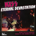 Kiss: The Lost Tapes - Eternal Devastation (The Godfather Records)