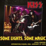 Kiss: The Lost Tapes - Some Lights, Some Magic (The Godfather Records)