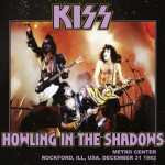 Kiss: The Lost Tapes - Howling In The Shadows (The Godfather Records)