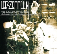 Led Zeppelin: Ascension In The Wane - The January 1973 Soundboards - The Black Hole Of Calcutta (The Godfather Records)