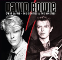 David Bowie: C'est La Vie - The Ultimate Rare Tracks 1964-2013 - The Eighties & The Nineties (The Godfather Records)