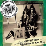Kiss: You Are The Best Because I Say So! - The Dutch Kiss Army (The Godfather Records)