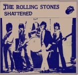 The Rolling Stones: Shattered (Unknown)